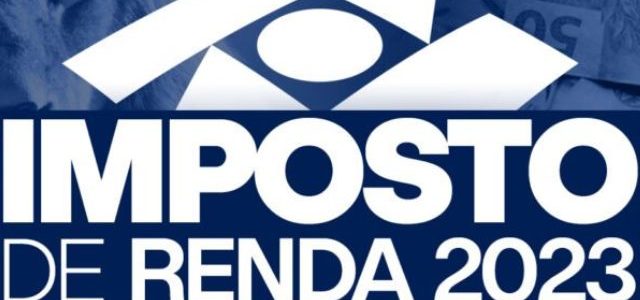 Imposto de renda 2023: Comprovante de Rendimentos será entregue até o dia 28/2