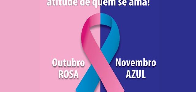 Outubro Rosa e Novembro Azul: cuidar da saúde é uma responsabilidade de todos