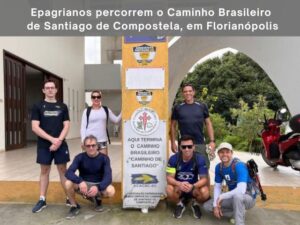 Epagrianos percorrem o Caminho Brasileiro de Santiago de Compostela, em Florianópolis