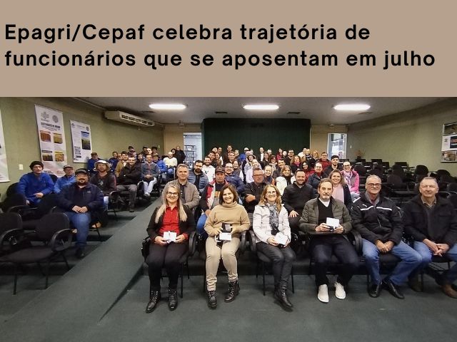 Epagri/Cepaf celebra trajetória de funcionários que se aposentam no mês julho
