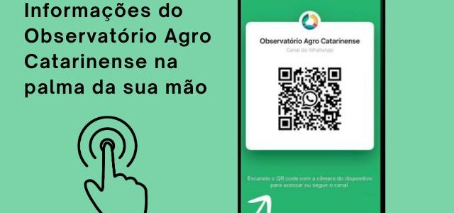 Receba as informações do Observatório Agro Catarinense no seu WhatsApp