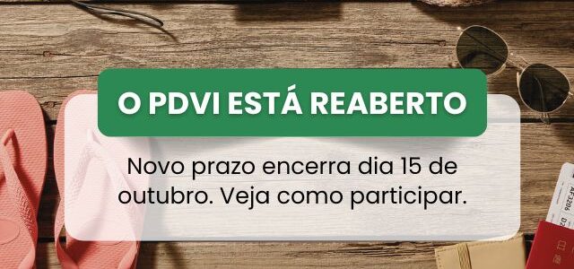 Atenção: nova chance de aderir ao PDVI