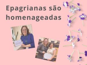 Epagrianas da sede recebem homenagens