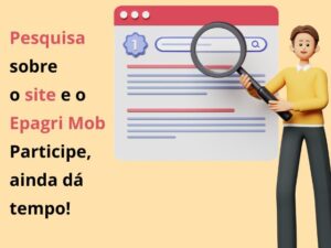 Ainda dá tempo: responda à pesquisa para melhorar nosso site e o Epagri Mob